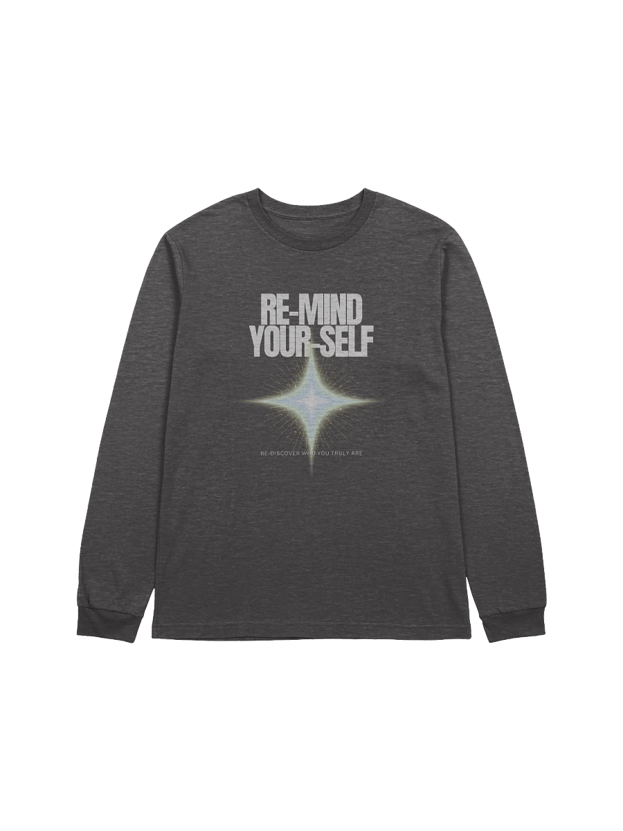 Re-Mind-Your-Self Radiant Soul Long Sleeve T-Shirt product image (1)