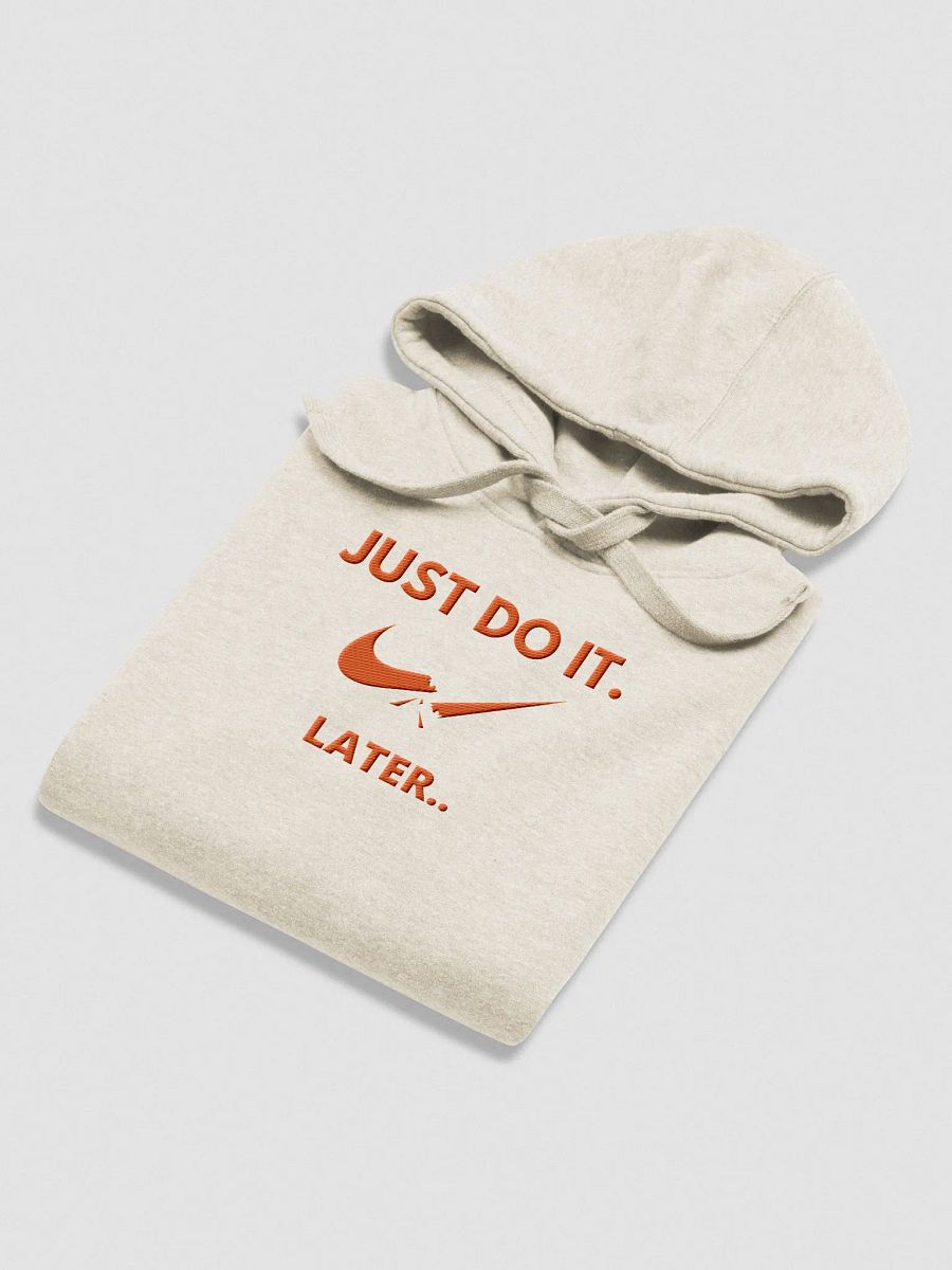 Just Do It Later official T-shirt product image (36)