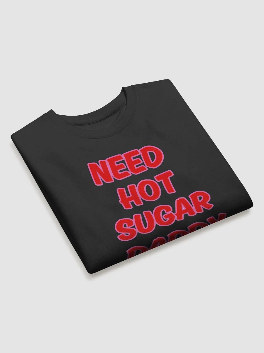 Need Hot Sugar Daddy ASAP Premium Sweatshirt product image (3)