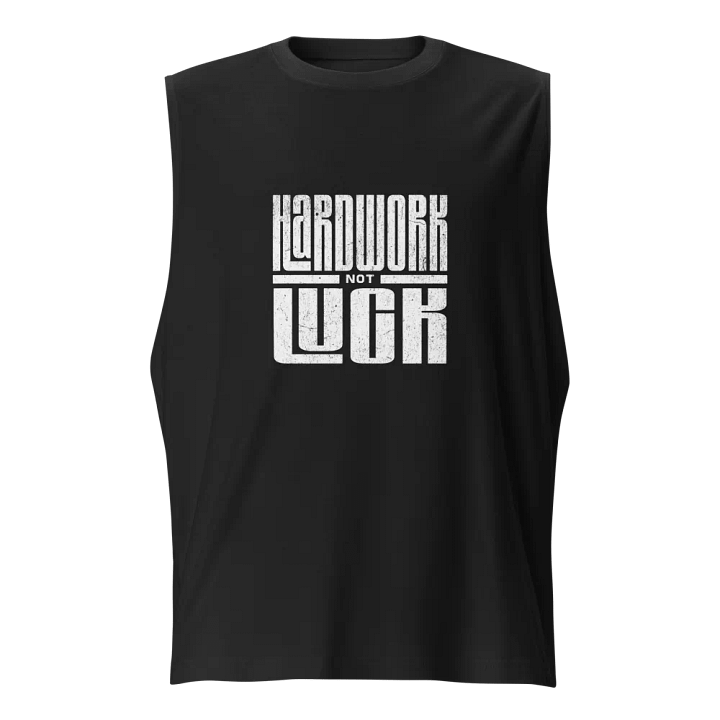 Hard Work Not Luck Tank top product image (1)
