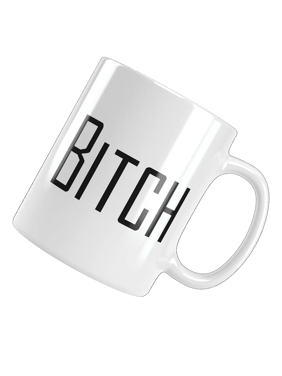 Bitch mug product image (3)