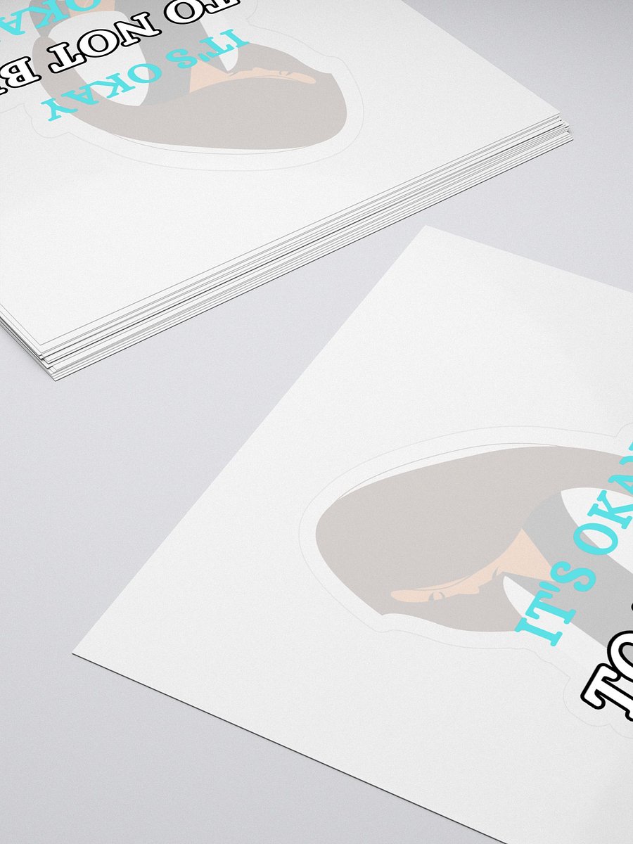 It's Okay to Not Be Okay Sticker product image (4)