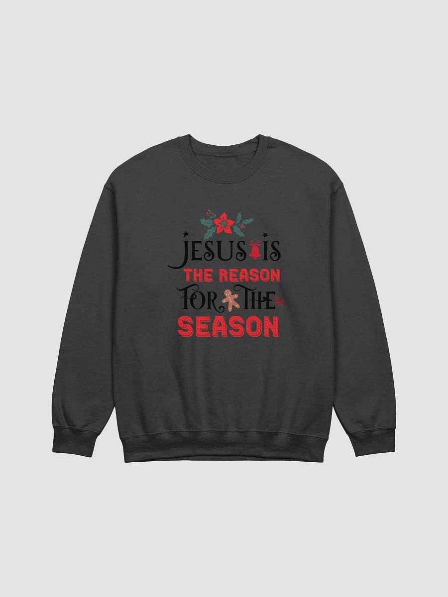 Jesus Is The Reason For The Season Sweatshirt product image (2)