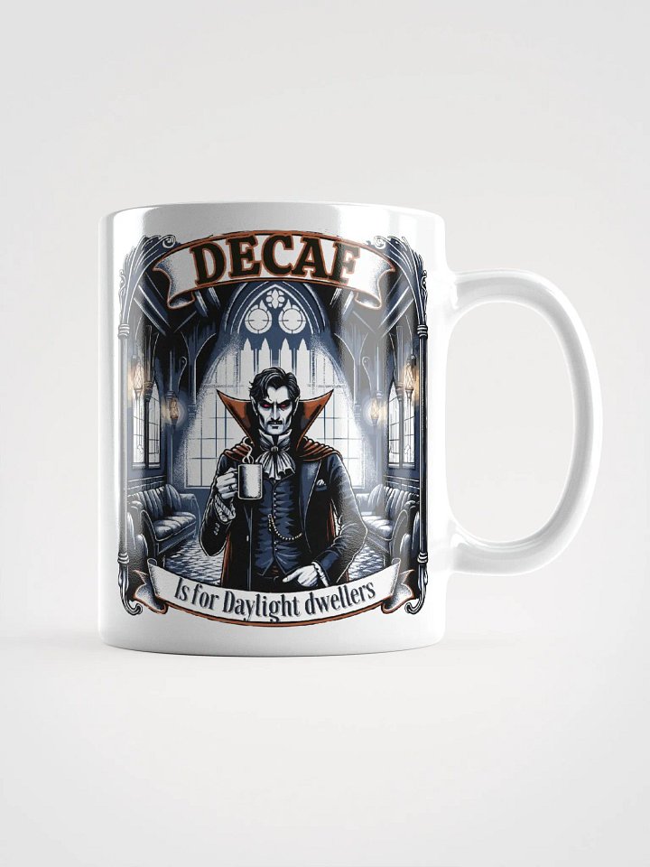 Decaf is for Daylight Dwellers' - White Mug. product image (2)