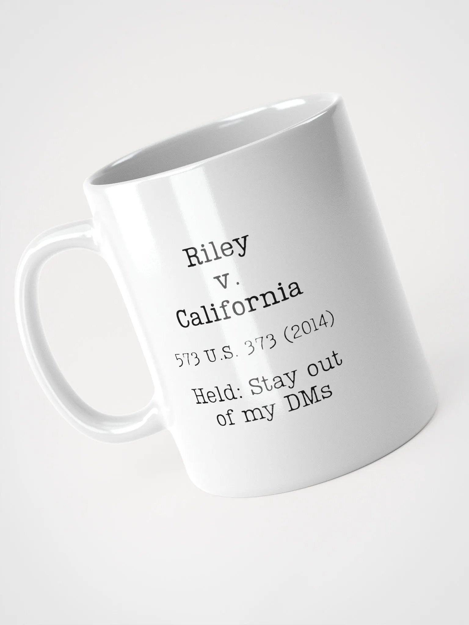 Riley v. California "Stay out of my DMs" Mug product image (5)