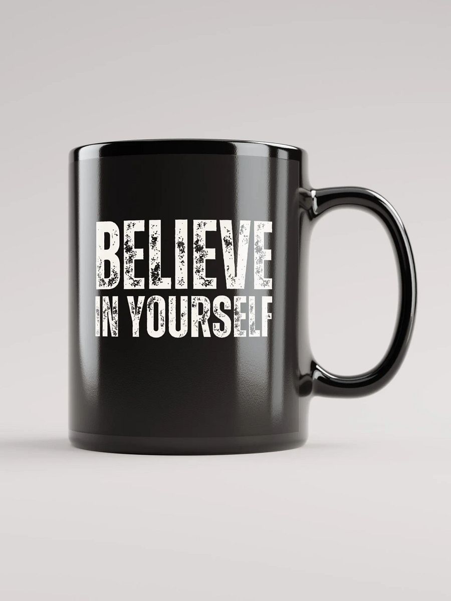 Believe In Yourself, Distressed Black Glossy Mug product image (1)