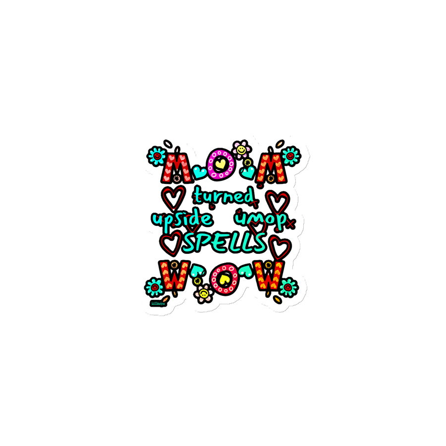 MOM TURNED UPSIDE DOWN SPELLS WOW product image (1)
