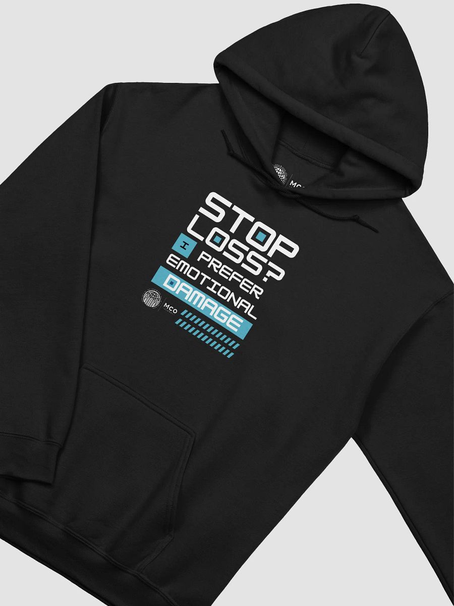 Stop Loss? I Prefer Emotional Damage product image (3)
