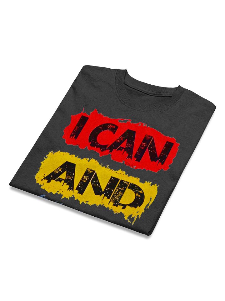 T-Shirt "I can & I will" product image (8)