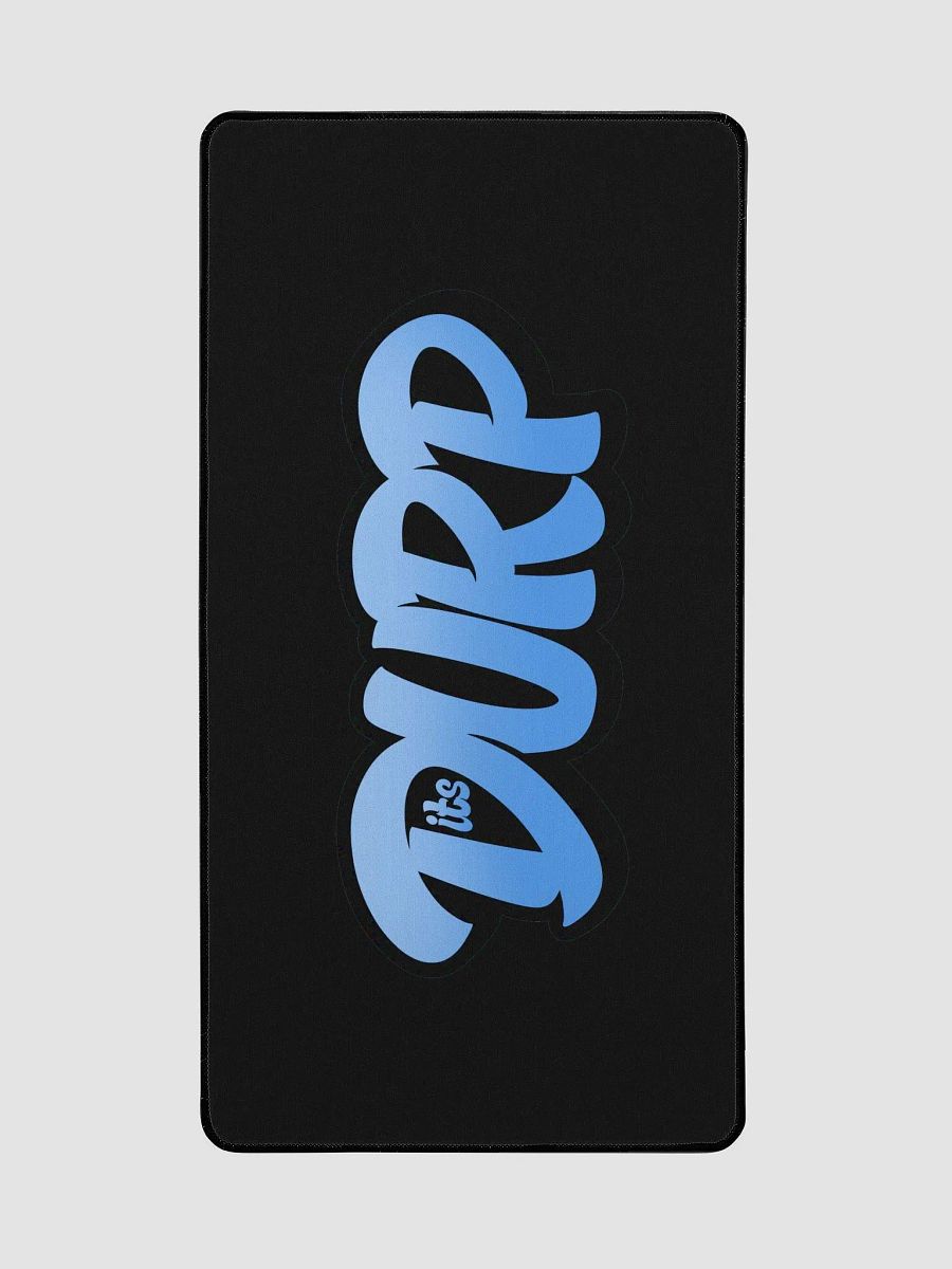 Its Durp graffiti name Desk Mat product image (2)