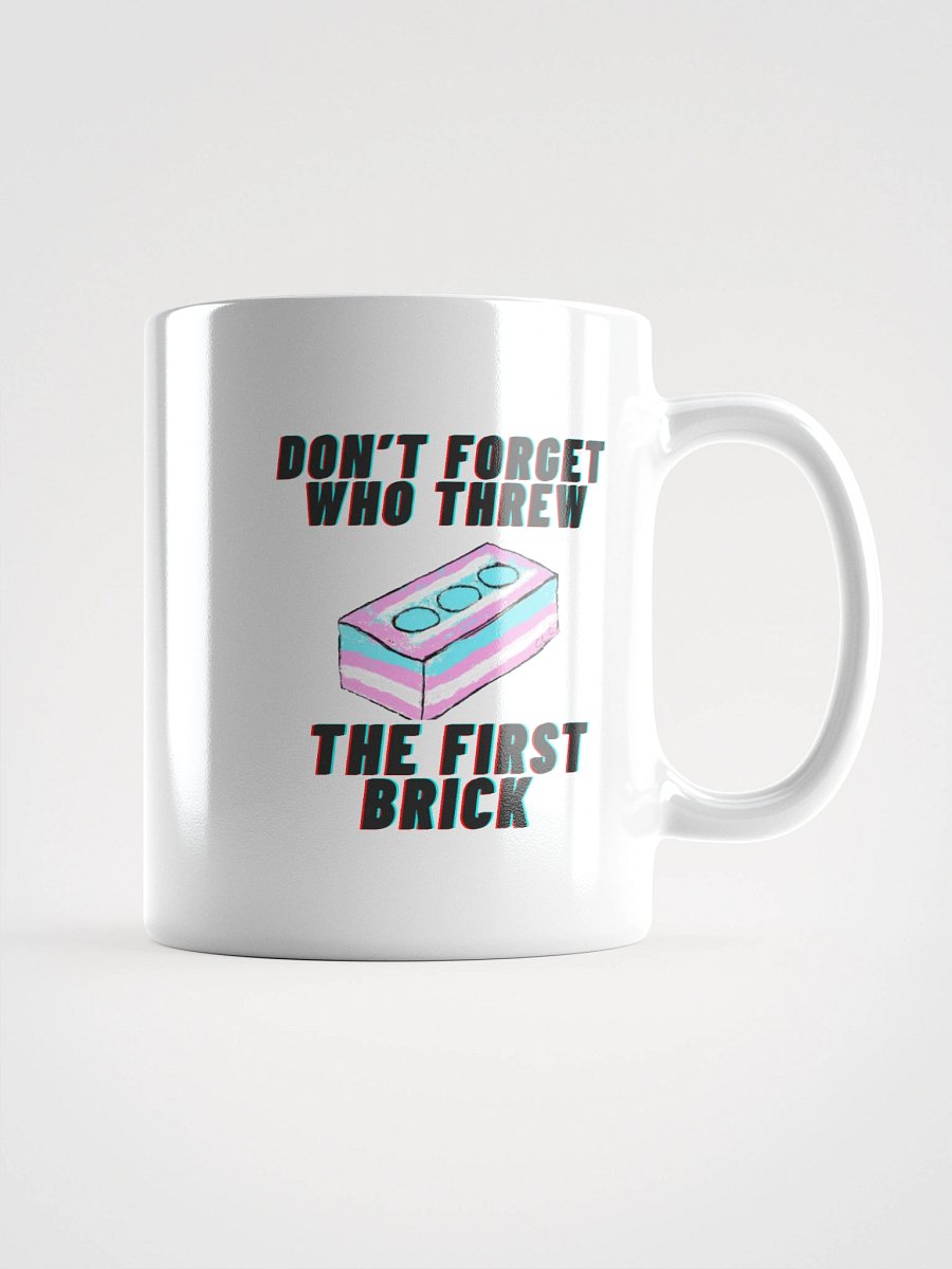 Don't Forget Who Threw The First Brick Mug-White product image (1)