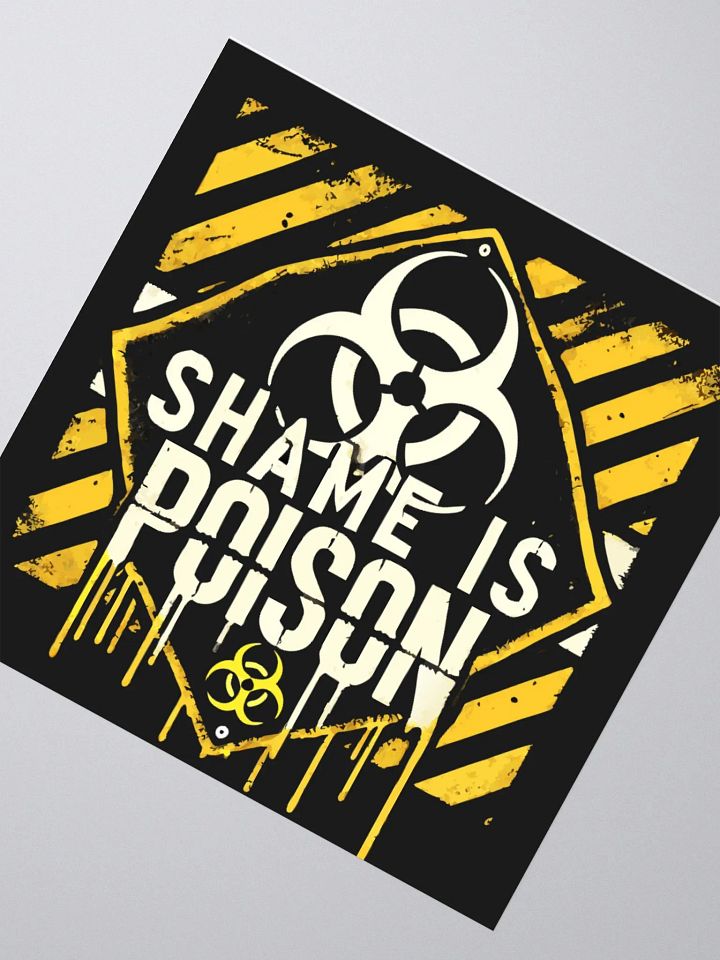 Cautionary Kiss Cut Stickers - SHAME IS POISON product image (5)