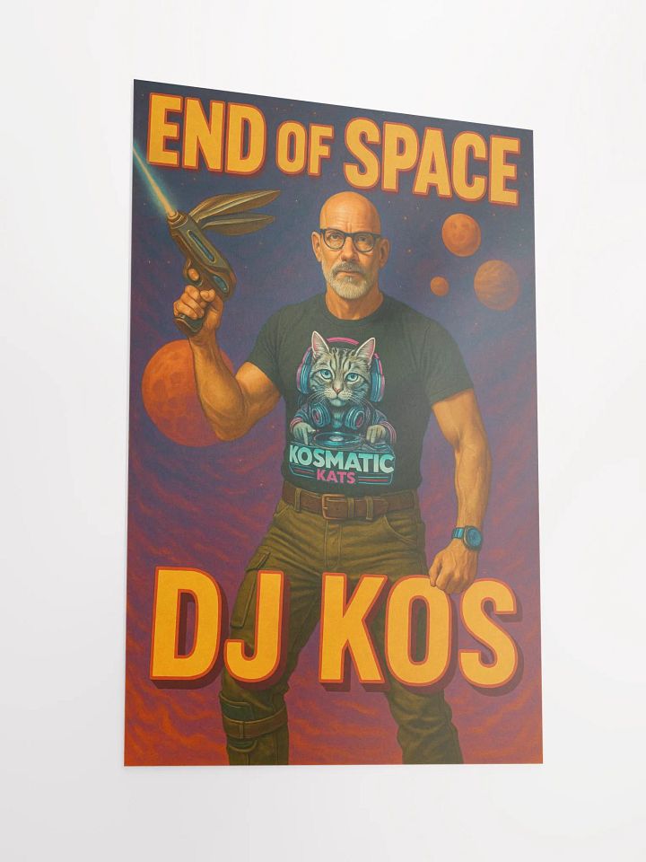 DJ Kos End Of Space Poster product image (4)