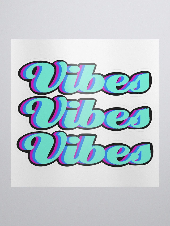 Vibes Vibes Vibes Kiss-Cut Sticker product image (1)