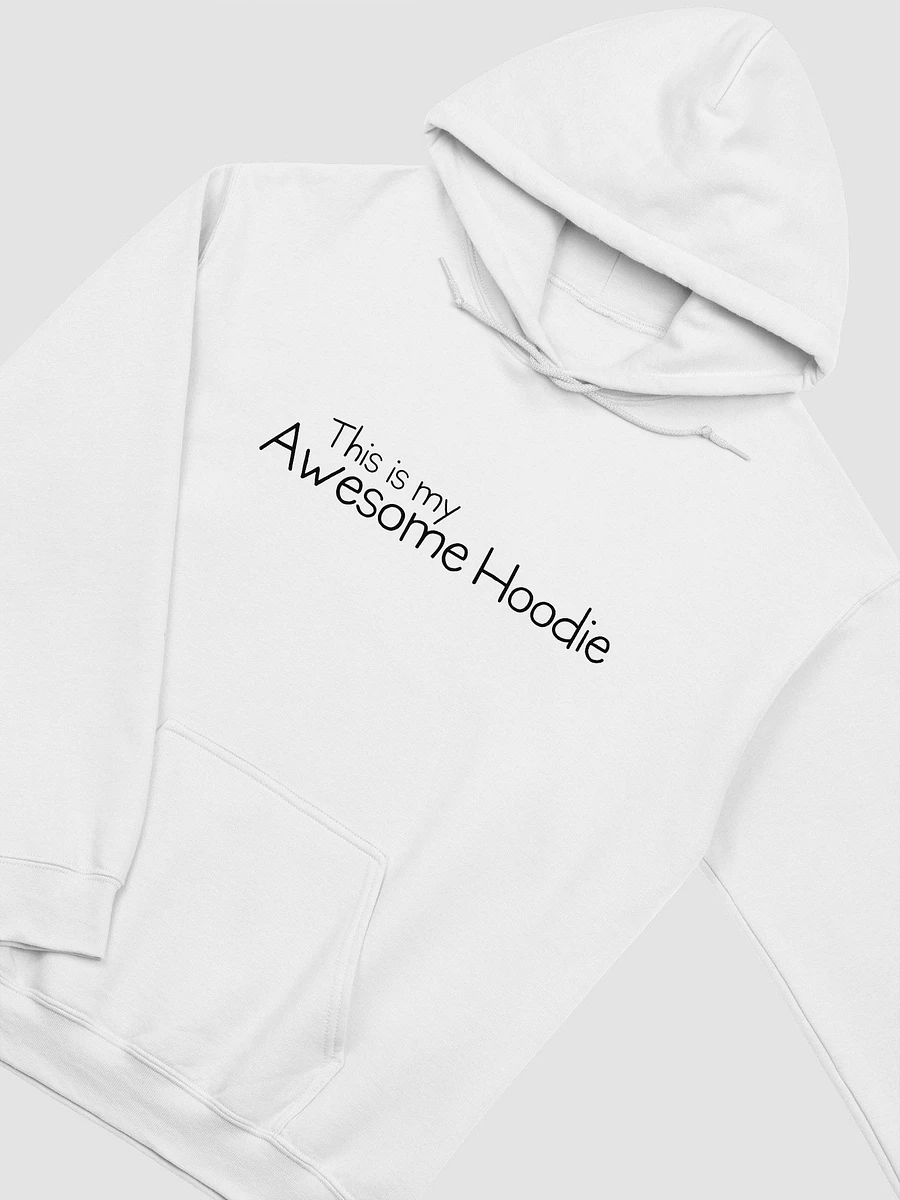 This is my Awesome Hoodie (White) product image (2)