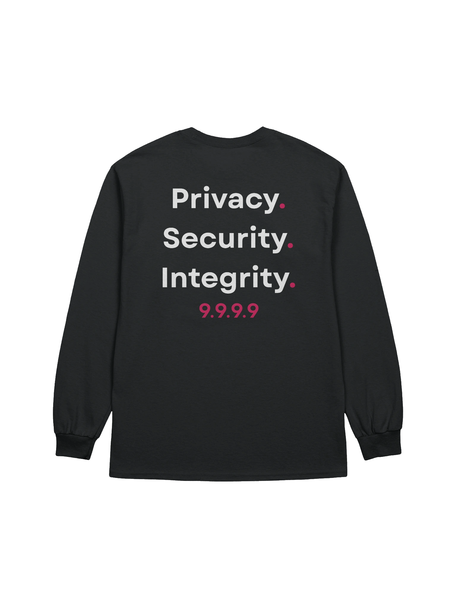 "Privacy. Security. Integrity." Long Sleeve Shirt product image (2)