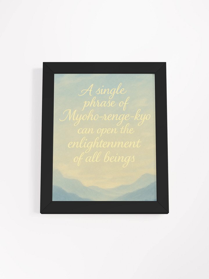 Framed Nichiren Buddhism Wall Art – “A Single Phrase of Myoho-renge-kyo” Quote Print for Daily Inspiration product image (5)