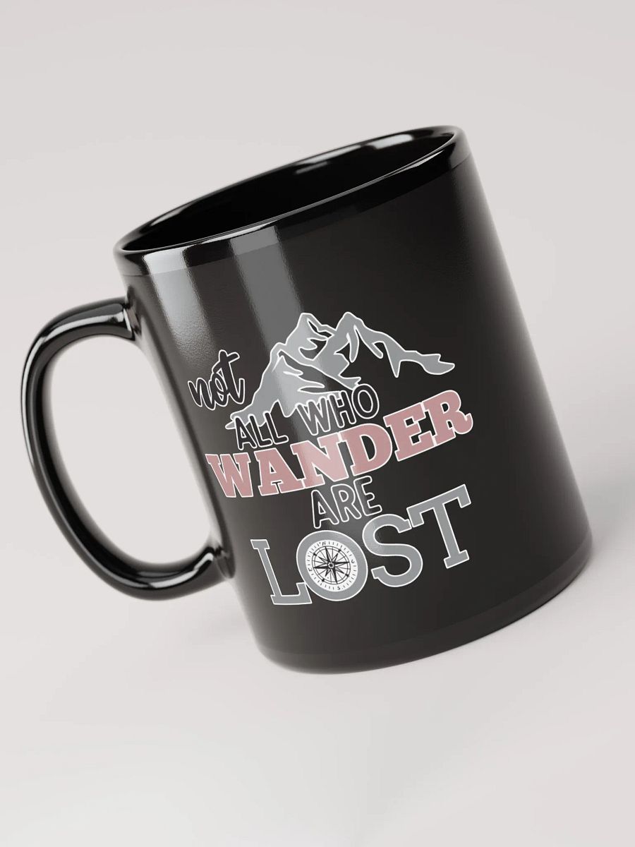 Not All Who Wander Are Lost Black Coffee Mug product image (6)