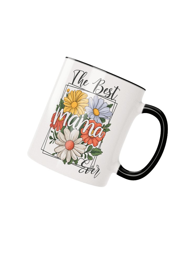 The Best Mama Ever Garden Ceramic Mug product image (16)