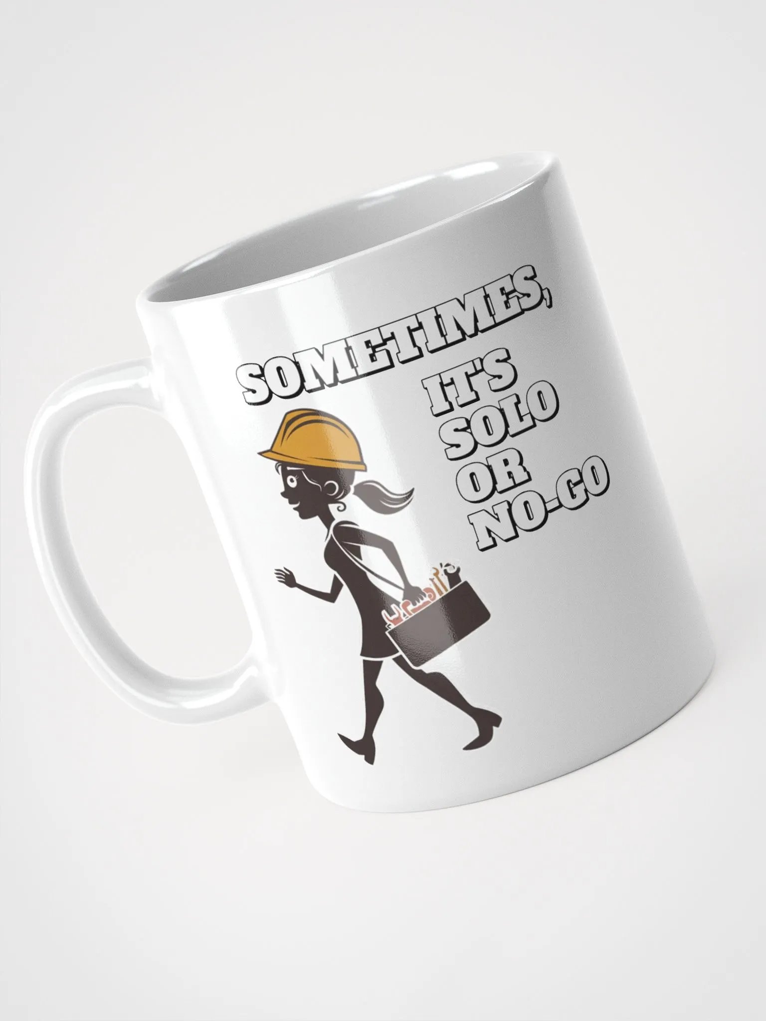 Sometimes, It's Solo or No-Go - Inspirational White Mug product image (4)