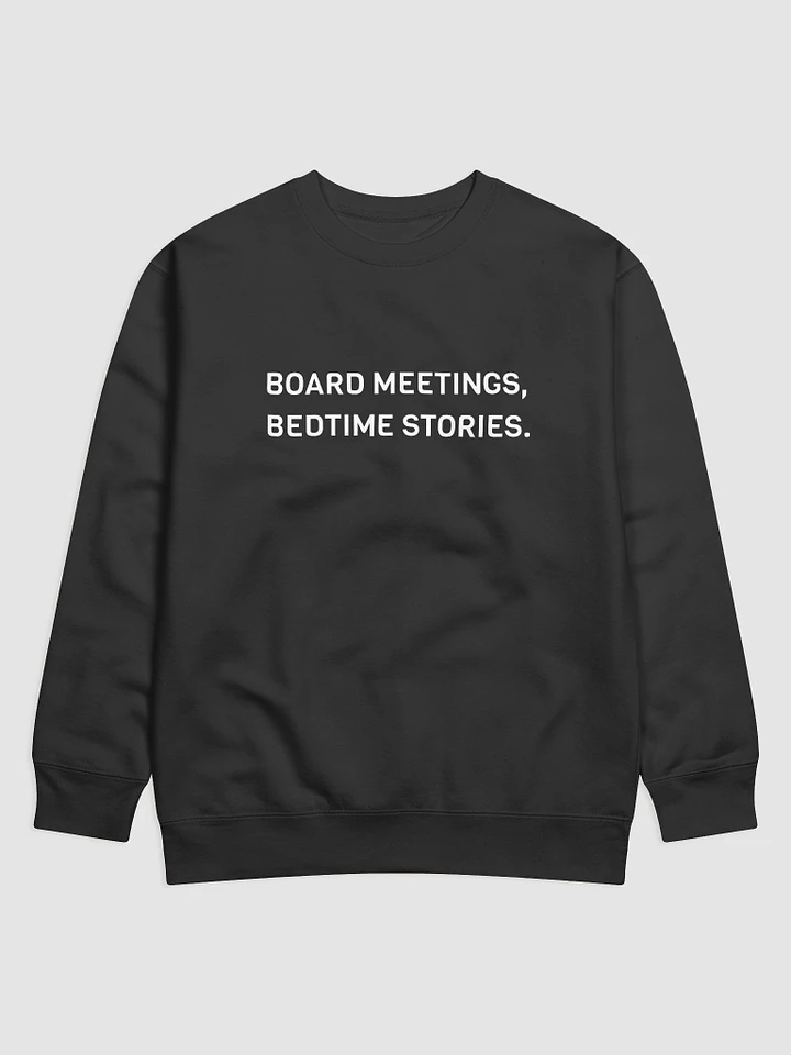 Board Meetings Sweatshirt product image (1)