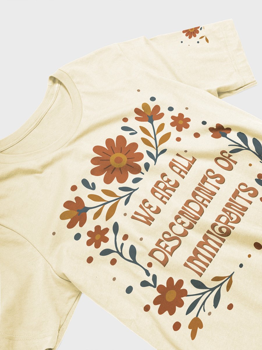 We Are Descendants of Immigrants product image (3)