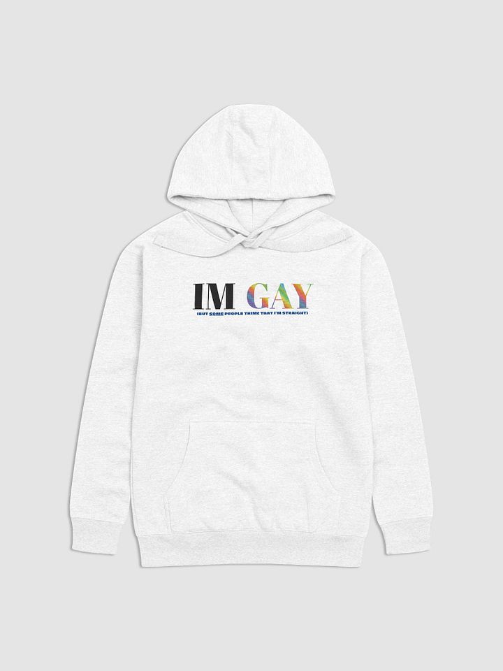 I'm Gay (but some people think that i'm straight) - Main 2 -Hoodie product image (1)