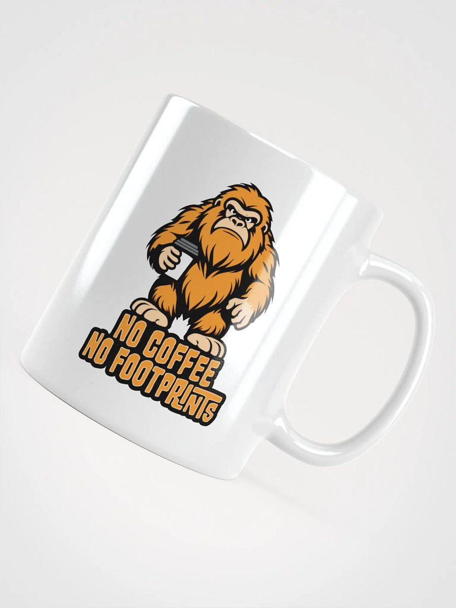 No Coffee No Footprints Cute Bigfoot Coffee Mug product image (4)