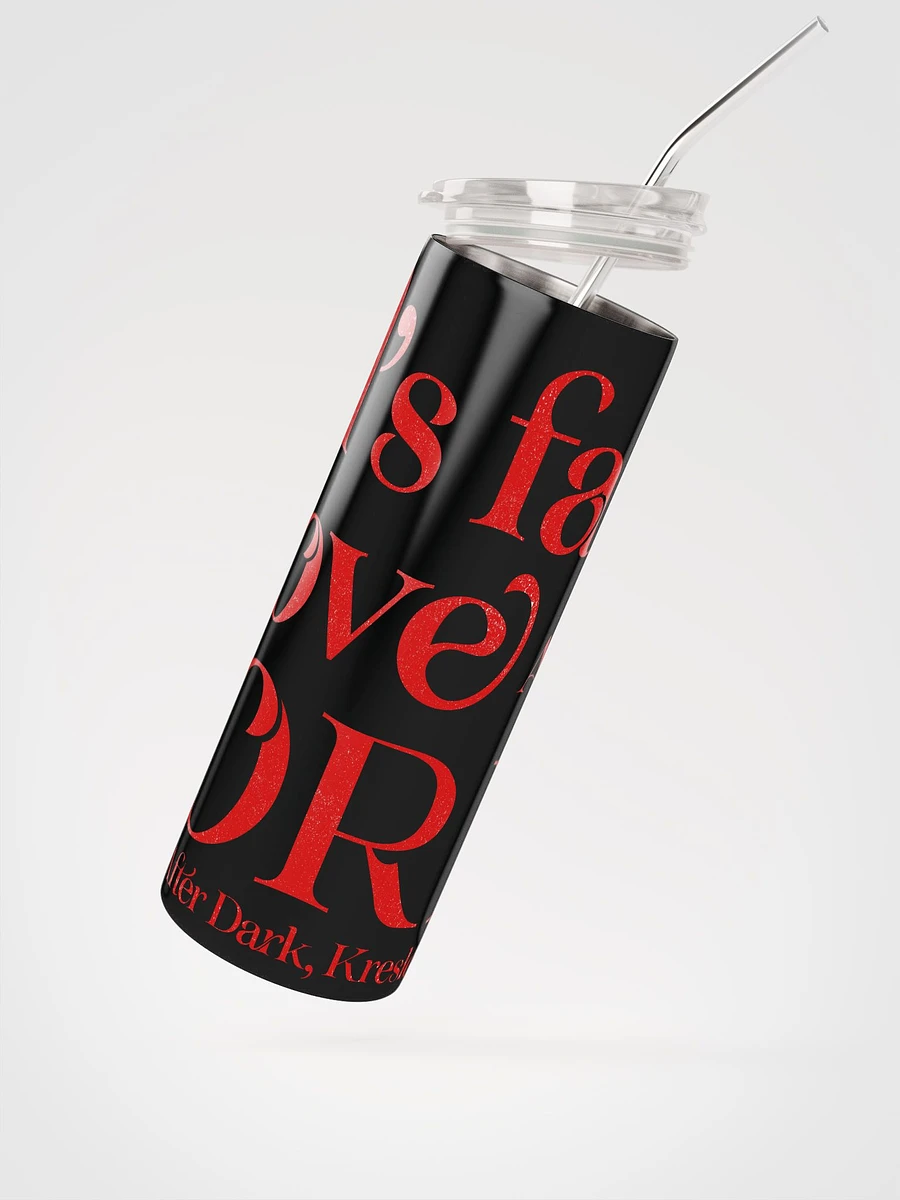 All's Fair In Love Stainless Steel Tumbler product image (2)