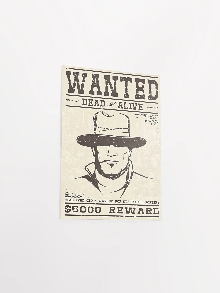 Wanted Dead OR Alive Poster product image (3)