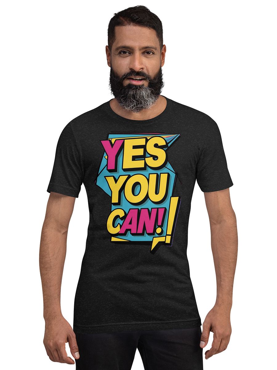Yes You Can! Motivational T-Shirt product image (2)
