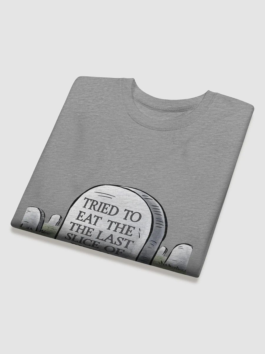 Tried To Eat The Last Slice of Pizza - Funny Sweatshirt product image (28)