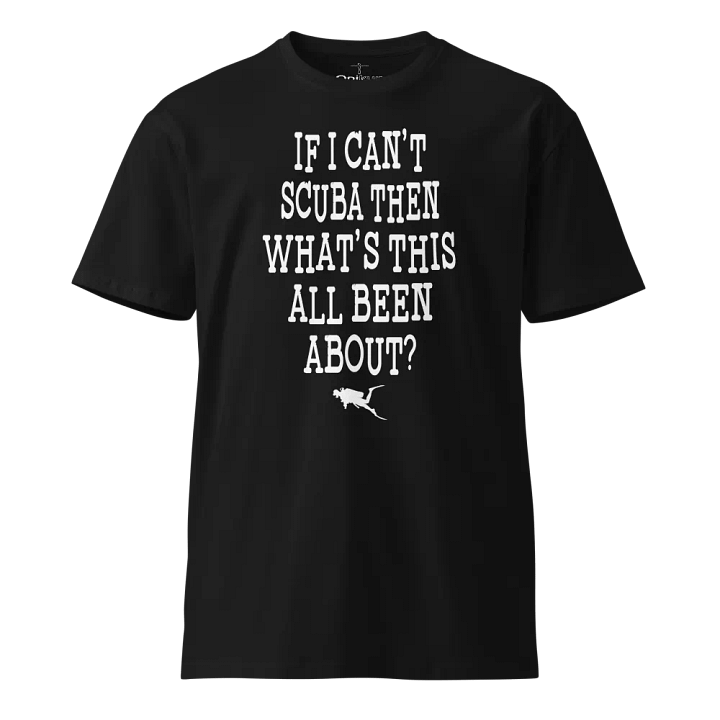 If I Can't Scuba Then What's This All Been About? - The Office - Creed Bratton product image (1)