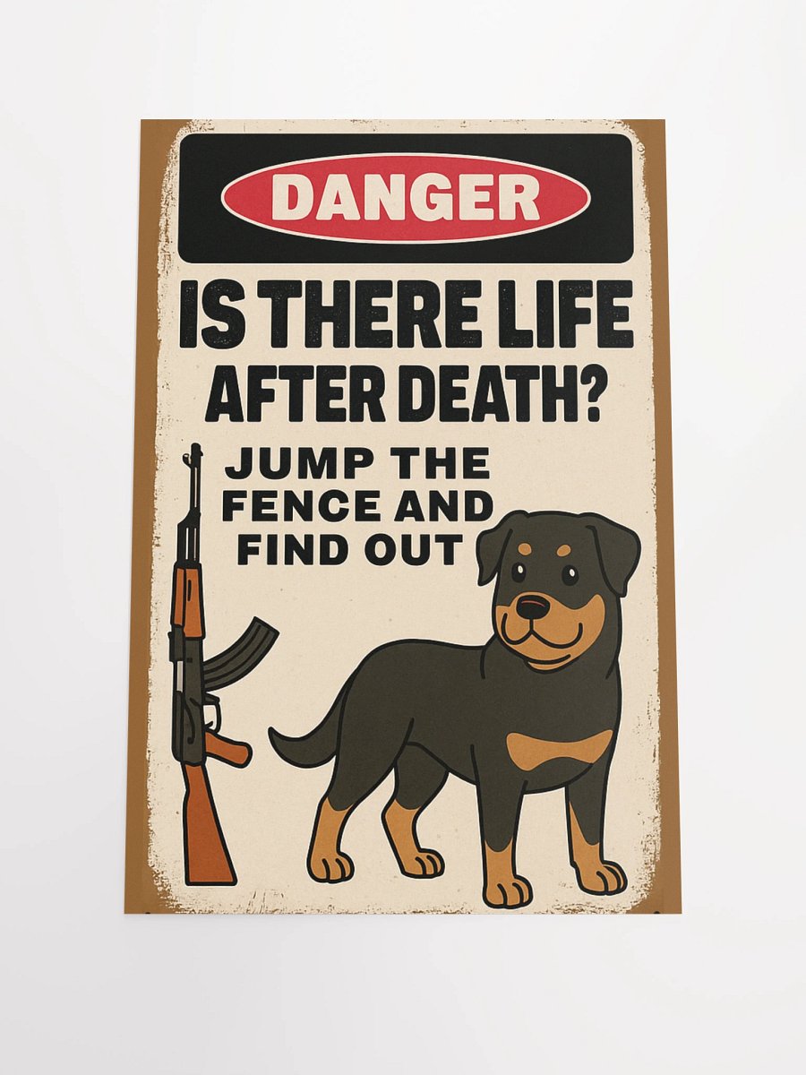 Rottweiler - Is There Life After Death? Poster Print product image (2)