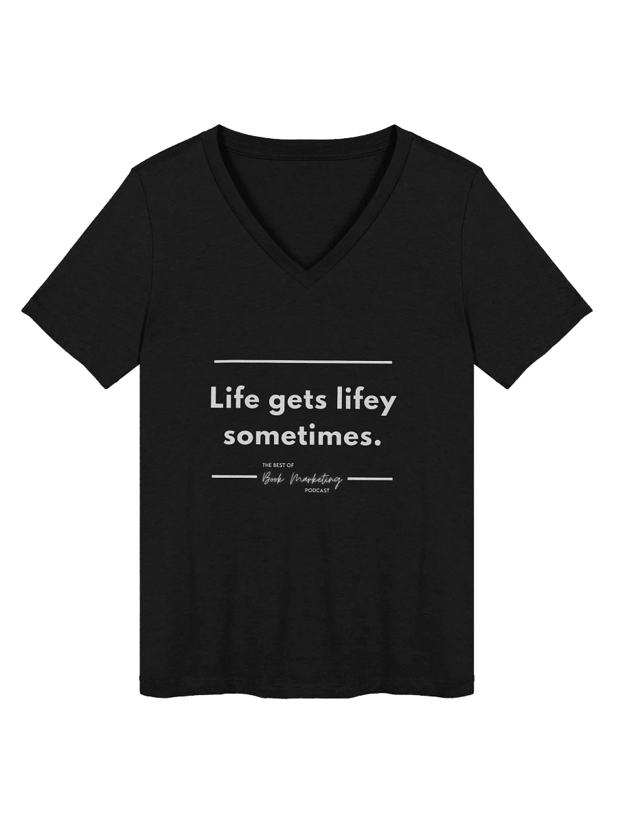 Life Gets Lifey - V-Neck T-Shirt product image (3)