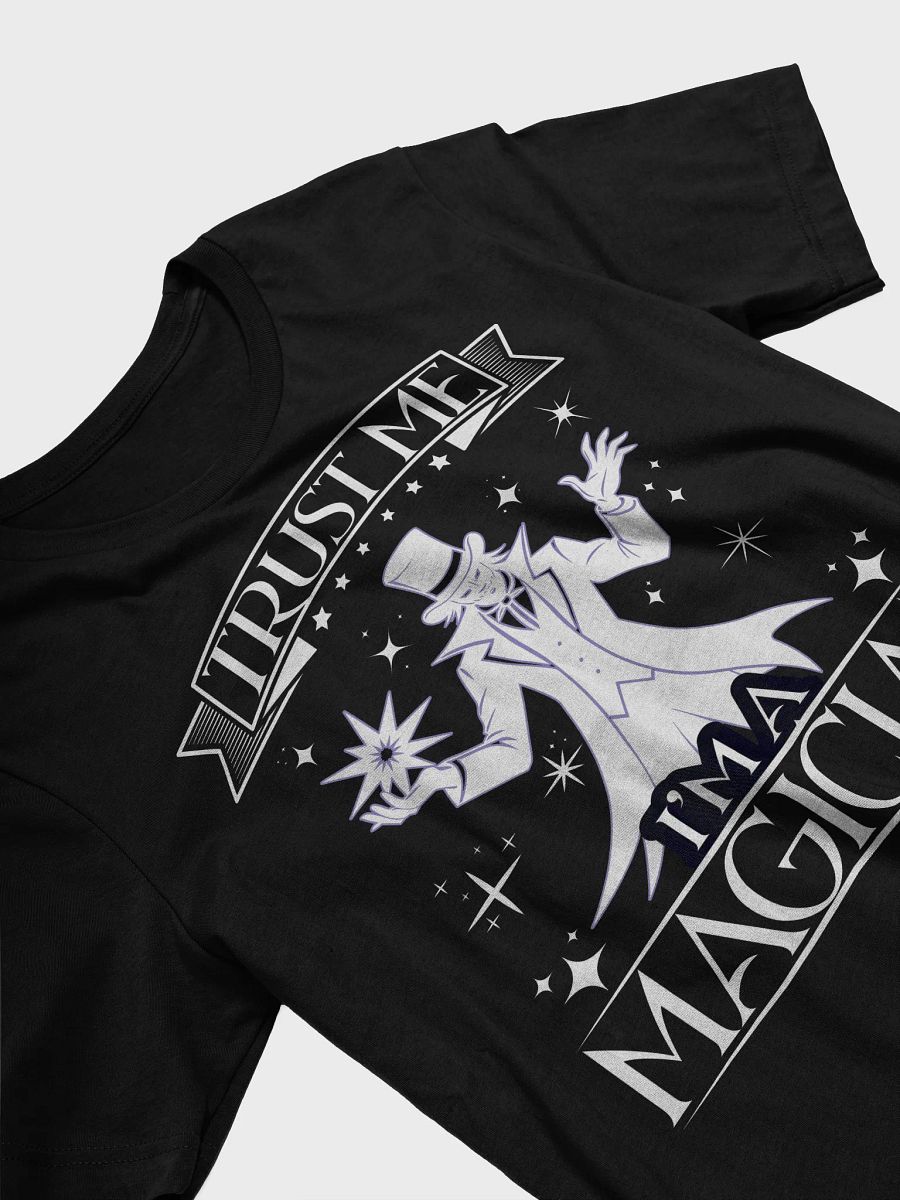Trust Me, I'm a Magician Tee product image (5)