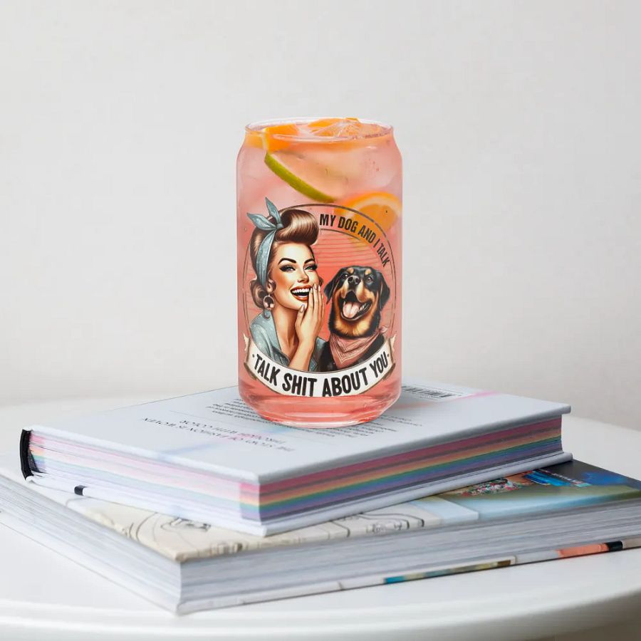 My Dogs And I Talk Shit About You product image (4)