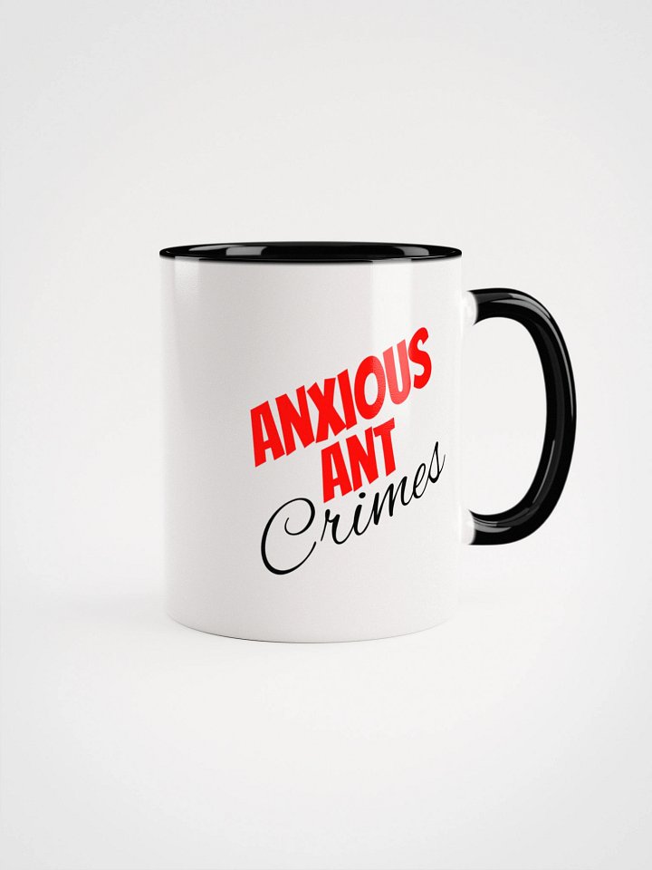 "You hate me Because you ANT me" --- Black ANT Mug product image (2)
