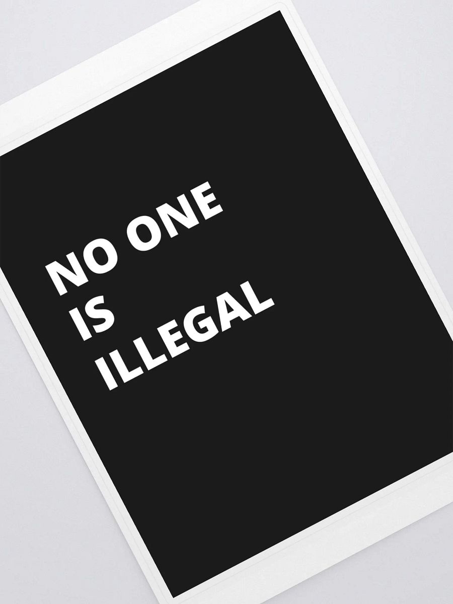 PRIS- NO ONE IS ILLEGAL - Kiss Cut Sticker Sheet with Background product image (1)