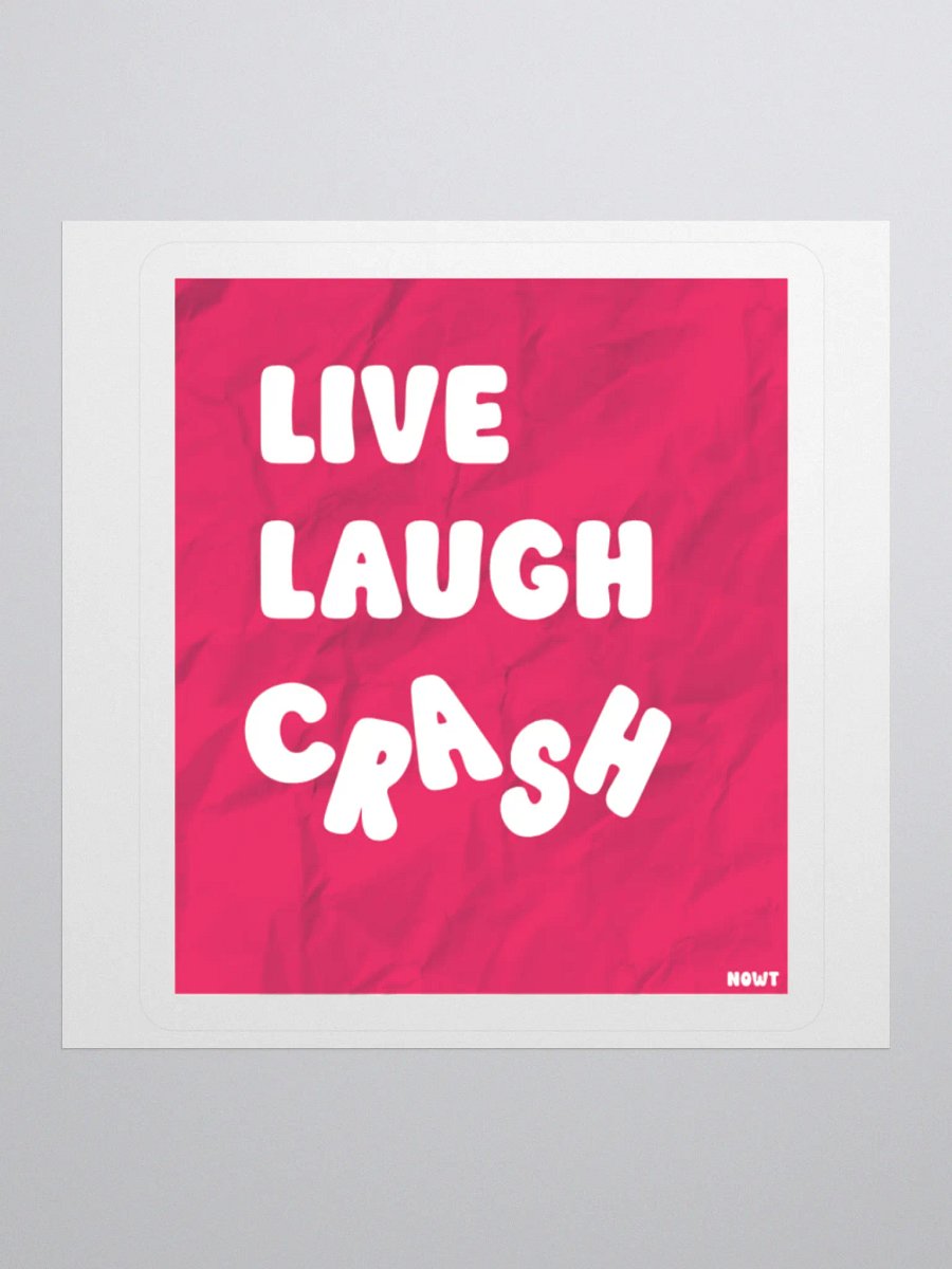 The Stickers: "Live, Laugh, Crash" product image (2)