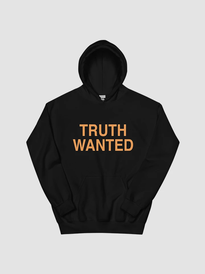 Truth Wanted Unisex Hoodie product image (1)