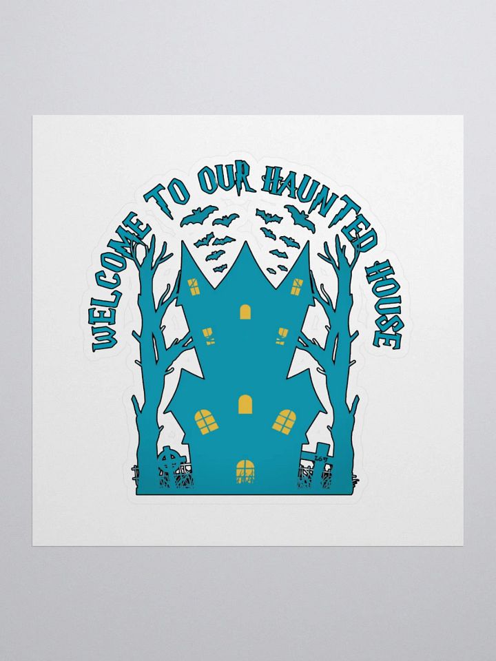 WELCOME TO OUR HAUNTED HOUSE product image (3)