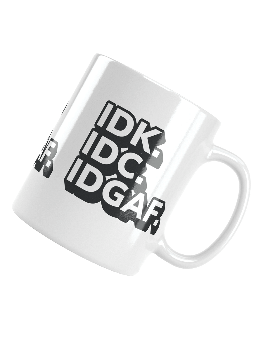 Don't Known, Don't Care Mug product image (10)