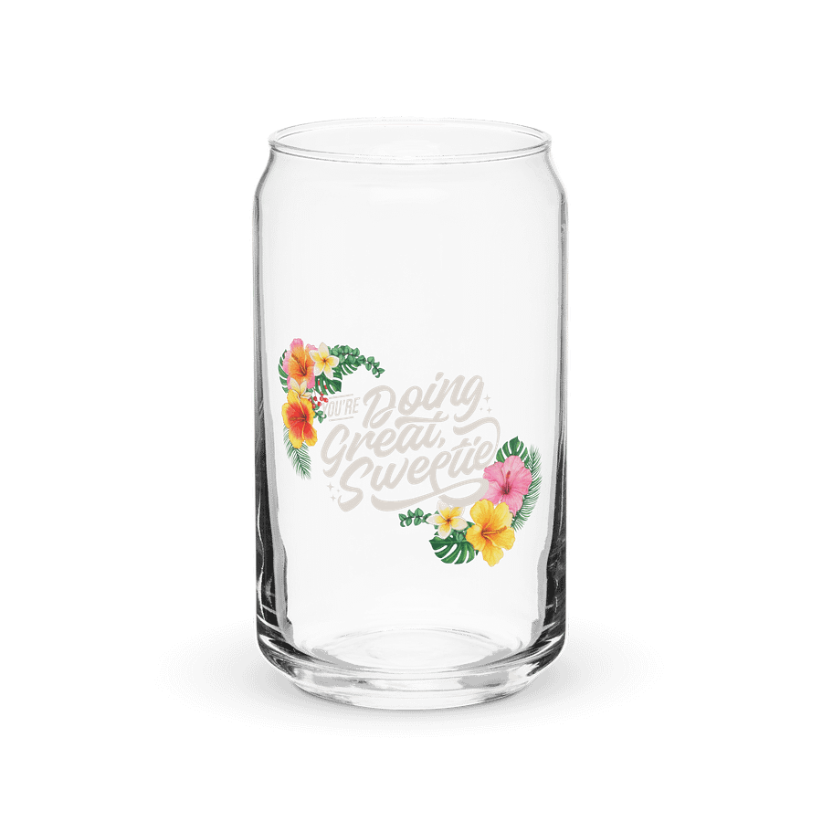 You're Doing Great Sweetie - Glass product image (2)