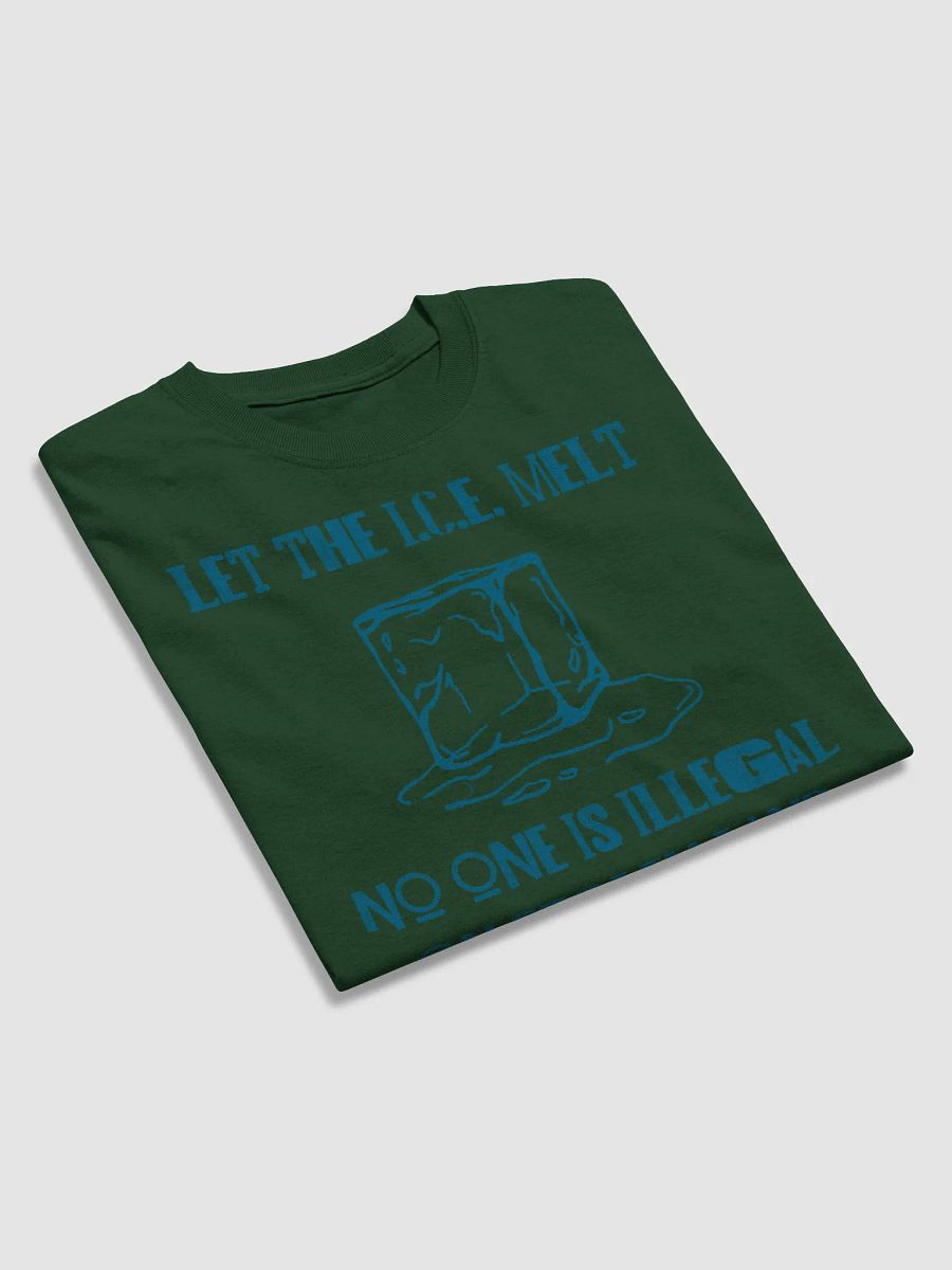 LET THE I.C.E. MELT T-Shirt product image (14)