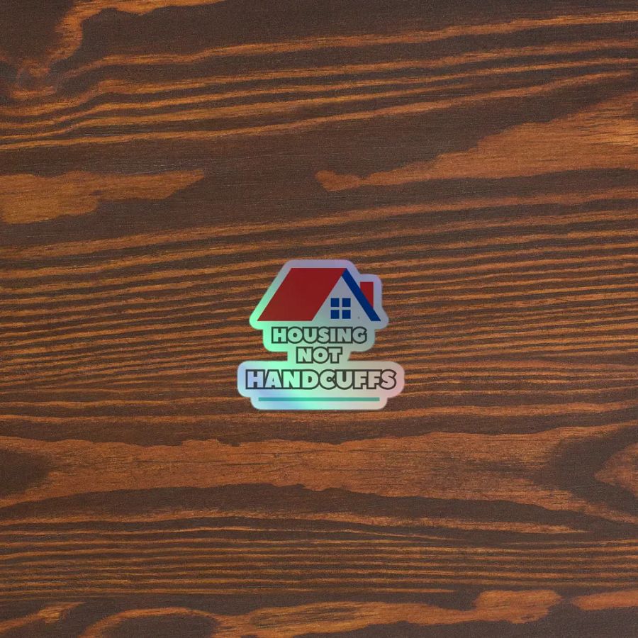 HOUSING NOT HANDCUFFS - Holographic Sticker Sheet product image (5)