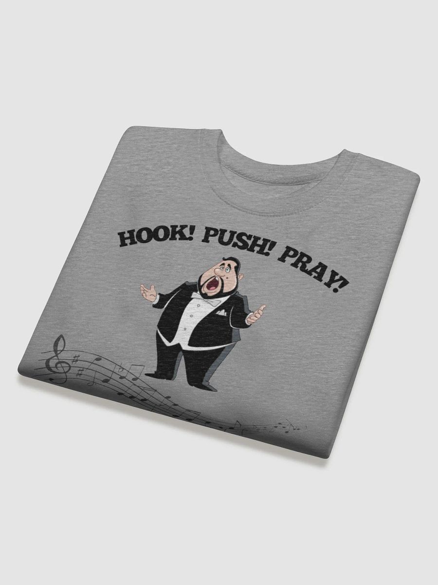 Premium Sweatshirt - "HOOK! PUSH! PRAY! product image (19)