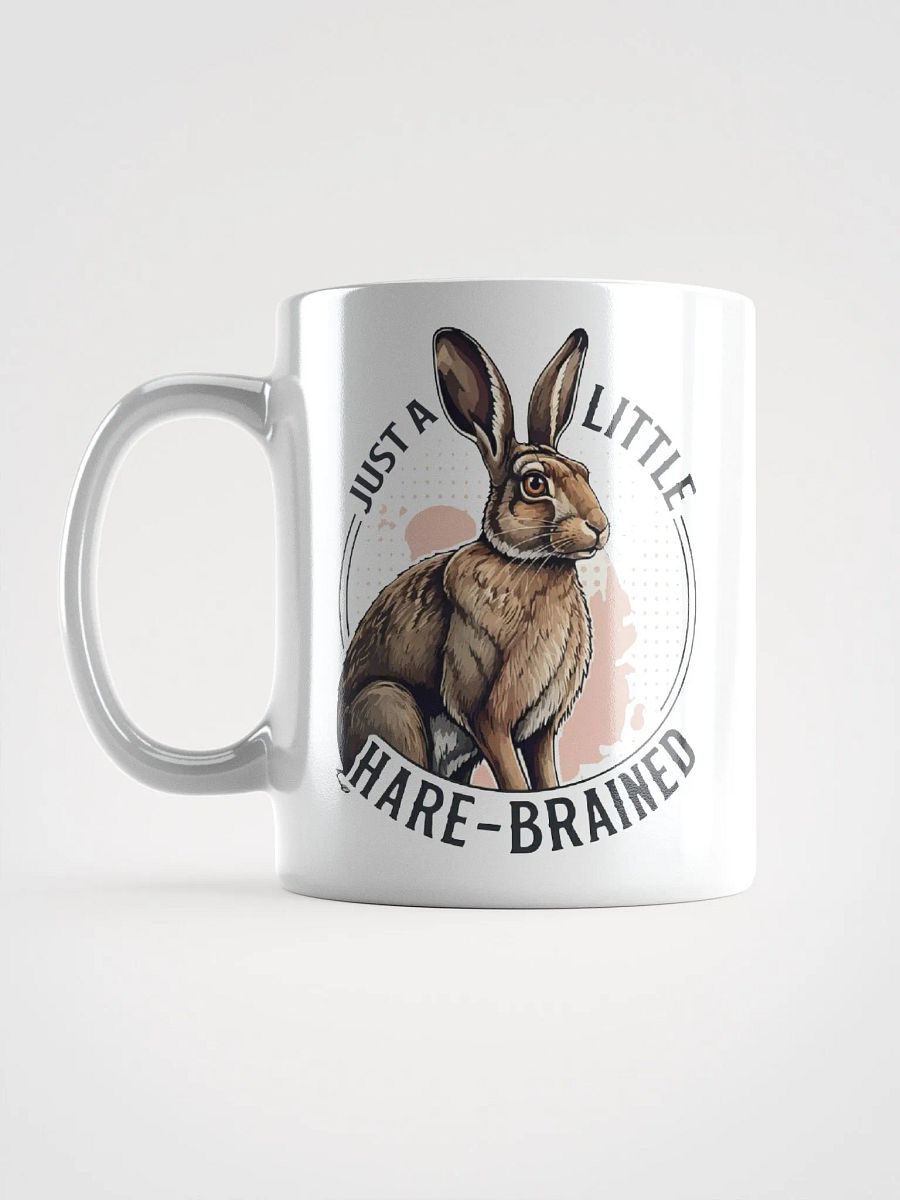 Just A Little Hare Brained Mug product image (6)