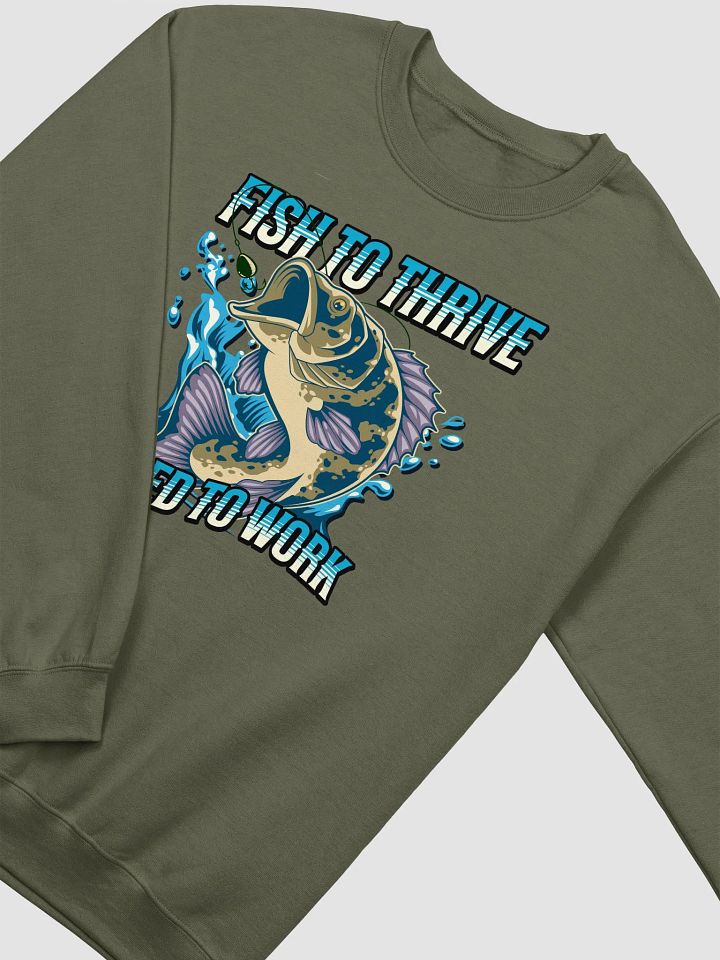 Fish To Thrive Forced To Work Unisex Crewneck Sweatshirt product image (12)