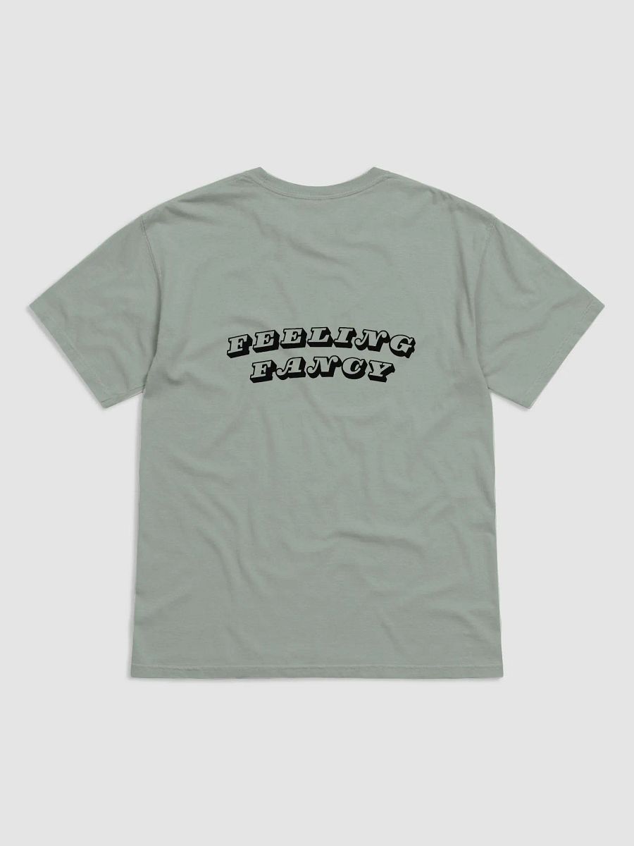feeling fancy: Tee product image (12)